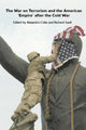 Book cover of: War on Terrorism and the American 'Empire' after the Cold War. By: Alejandro Colas