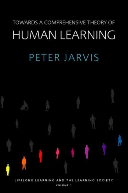 Book cover of: Towards a Comprehensive Theory of Human Learning
