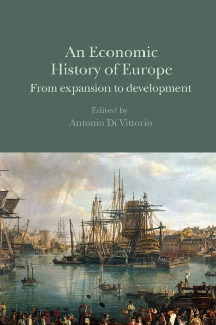 Book cover of: Economic History of Europe. By: An Di Vittorio