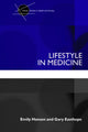 Book cover of: Lifestyle in Medicine. By: Gary Easthope, Emily C. Hansen