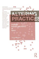 Book cover of: Altering Practices. By: D. Petrescu