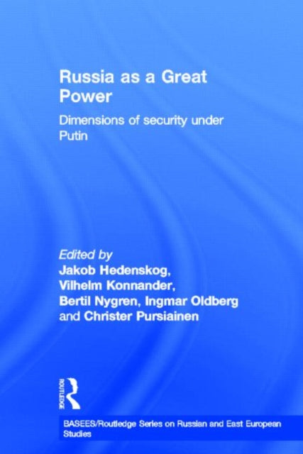 Book cover of: Russia as a Great Power. By: Jako Hedenskog