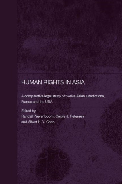 Book cover of: Human Rights in Asia. By: Randall Peerenboom
