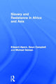 Book cover of: Slavery and Resistance in Africa and Asia. By: Edward A. Alpers