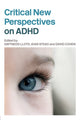 Book cover of: Critical New Perspectives on ADHD. By: G. Lloyd