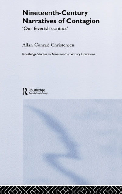 Book cover of: Nineteenth-Century Narratives of Contagion