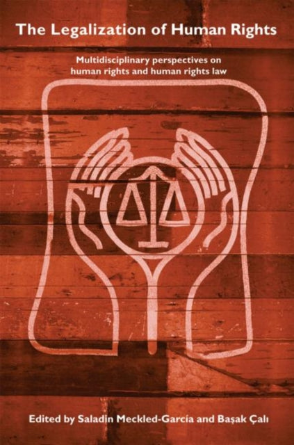 Book cover of: Legalization of Human Rights. By: Meckled-Garcia