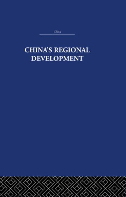 Book cover of: China's Regional Development. By: David S.G. Goodman