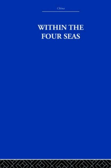 Book cover of: Within the Four Seas. By: Joseph Needham