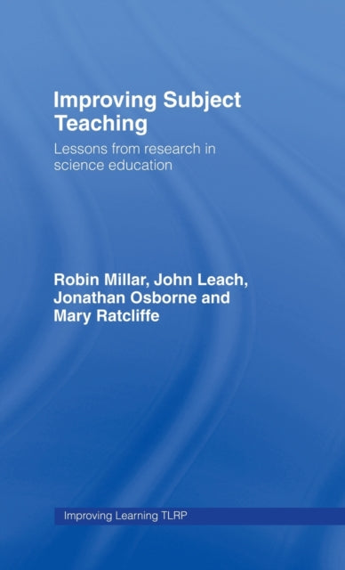 Book cover of: Improving Subject Teaching. By: R. Millar
