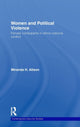 Book cover of: Women and Political Violence. By: Miranda Alison, Miranda H. Alison