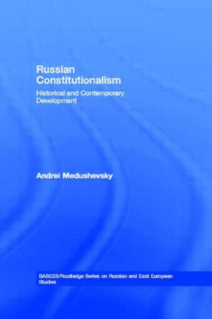 Book cover of: Russian Constitutionalism. By: A. Medushevsky