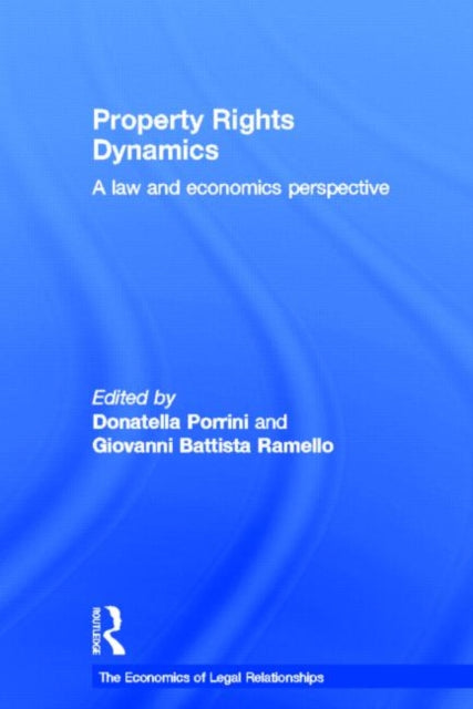 Book cover of: Property Rights Dynamics. By: Donate Porrini