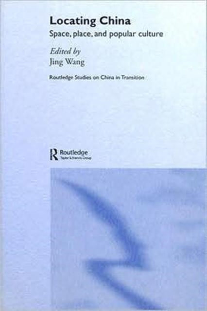Book cover of: Locating China. By: Jing Wang