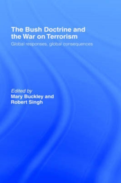 Book cover of: Bush Doctrine and the War on Terrorism. By: Mary Buckley
