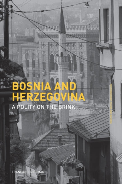 Book cover of: Bosnia and Herzegovina. By: Franci Friedman