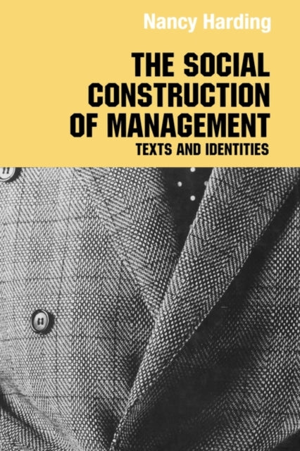 Book cover of: Social Construction of Management