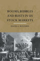 Book cover of: Booms, Bubbles and Bust in the US Stock Market