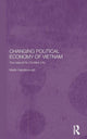 Book cover of: Changing Political Economy of Vietnam. By: Ma Gainsborough