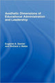 Book cover of: Aesthetic Dimensions of Educational Administration & Leadership
