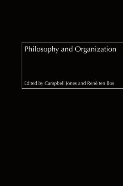 Book cover of: Philosophy and Organization. By: C. Jones