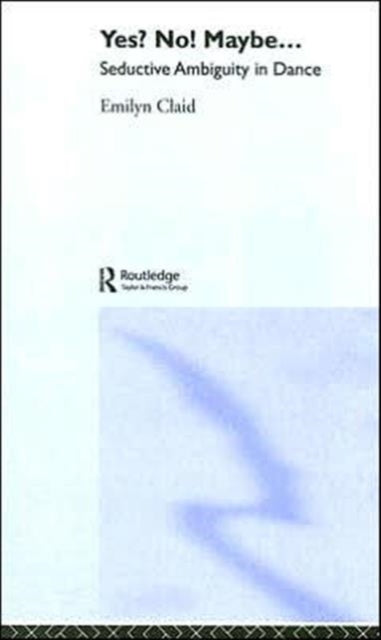 Book cover of: Yes? No! Maybe…