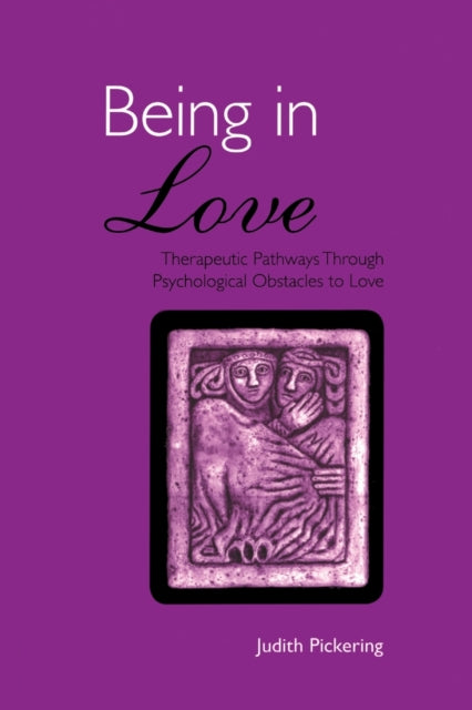 Book cover of: Being in Love. By: Judith Pickering