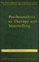 Book cover of: Psychoanalysis as Therapy and Storytelling. By: Ferro & Slotkin