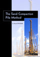 Book cover of: Sand Compaction Pile Method. By: Misake Kitazume, Masaki Kitazume