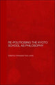 Book cover of: Re-Politicising the Kyoto School as Philosophy. By: Christopher Goto-Jones