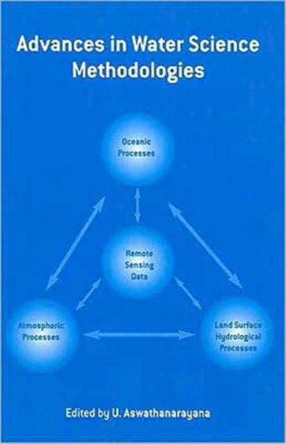 Book cover of: Advances in Water Science Methodologies. By: U. Aswathanarayana