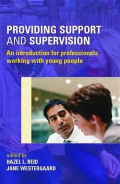 Book cover of: Providing Support and Supervision
