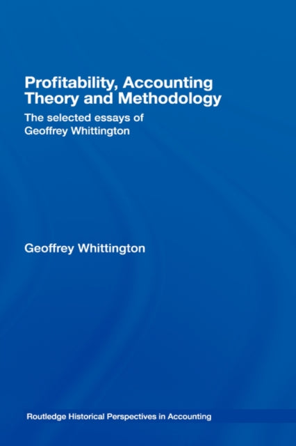 Book cover of: Profitability, Accounting Theory and Methodology. By: J. Whittington