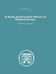 Book cover of: Social and Economic History of Medieval Europe. By: Gerald Hodgett