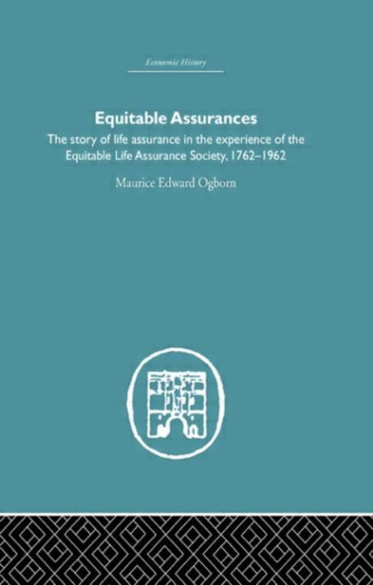Book cover of: Equitable Assurances. By: Maurice Ogborn