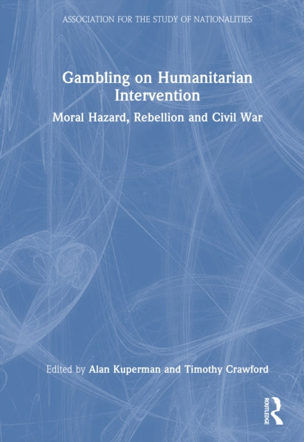 Book cover of: Gambling on Humanitarian Intervention