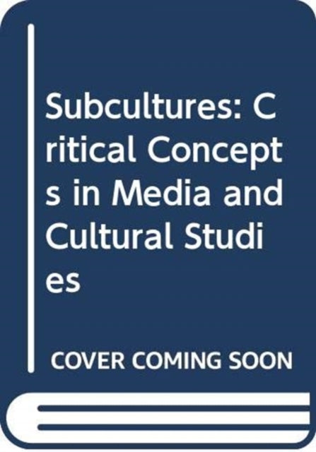 Book cover of: Subcultures. By: Ken Gelder