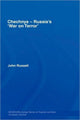 Book cover of: Chechnya - Russia's 'War on Terror'. By: John Russell, Russell