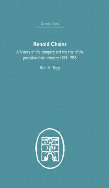 Book cover of: Renold Chains. By: Basil Tripp