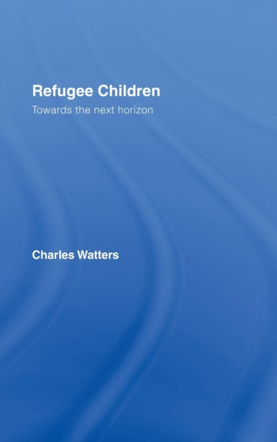 Book cover of: Refugee Children. By: Charles Watters, C. Watters