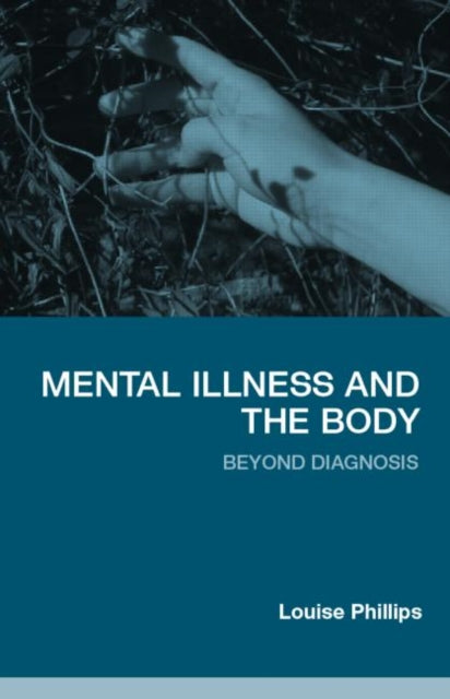 Book cover of: Mental Illness and the Body