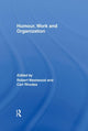 Book cover of: Humour, Work and Organization. By: Rober Westwood