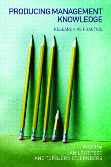 Book cover of: Producing Management Knowledge. By: Jan Liwstedt