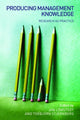 Book cover of: Producing Management Knowledge. By: Jan Liwstedt