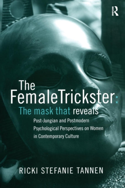 Book cover of: Female Trickster. By: Ricki. Tannen