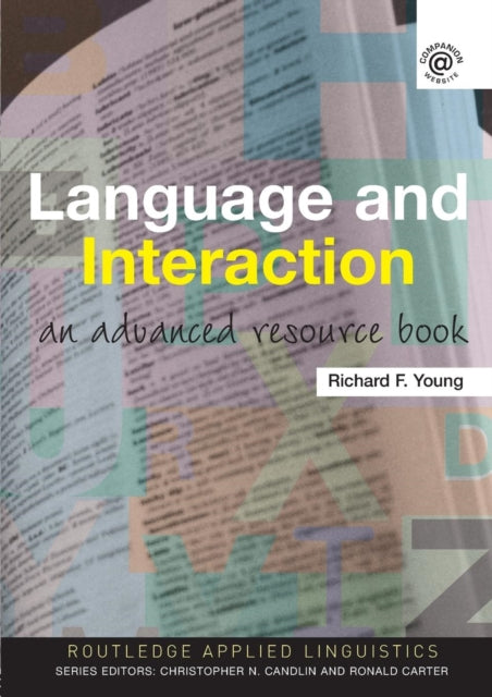 Book cover of: Language and Interaction. By: Young, Richard, Richard F Young