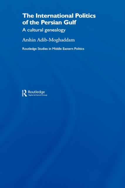 Book cover of: International Politics of the Persian Gulf