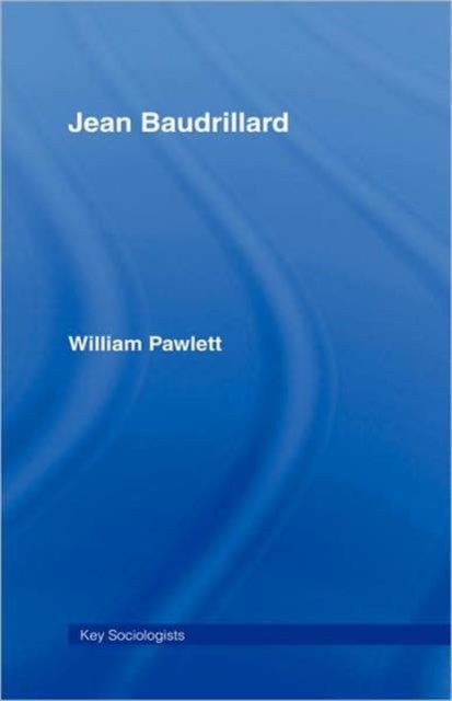 Book cover of: Jean Baudrillard. By: William Pawlett, Willia Pawlett
