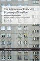 Book cover of: International Political Economy of Transition. By: Stuart Shields