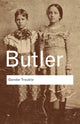 Gender Trouble, Feminism and the Subversion of Identity 9780415389556 Judith Butler